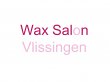 wax-salon-vlissingen